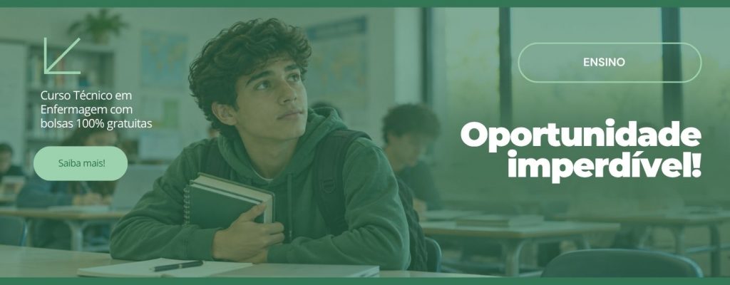CURSO TÉCNICO EM ENFERMAGEM COM BOLSAS 100% GRATUITAS!