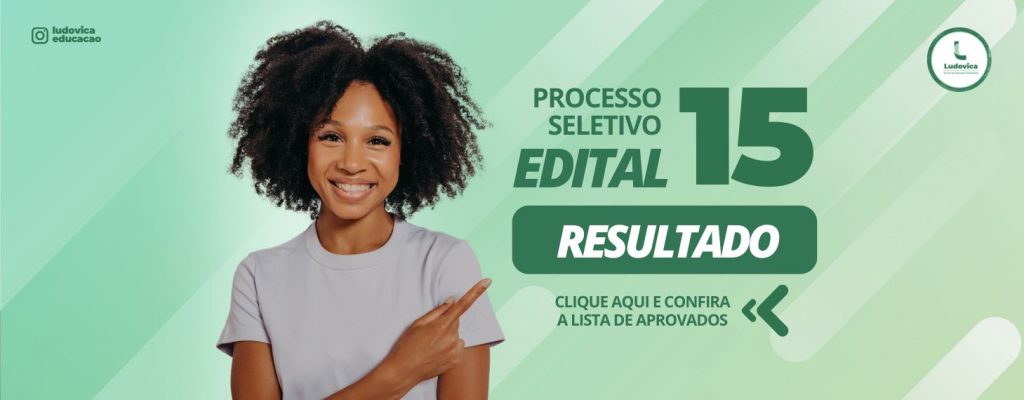 Resultado Processo Seletivo – Edital 15